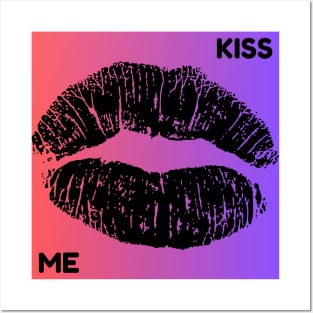 Kiss me phrase Posters and Art